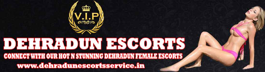 Dehradun Escorts Service