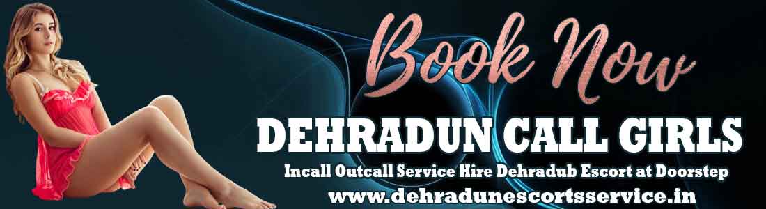 Call Girls Services Dehradun