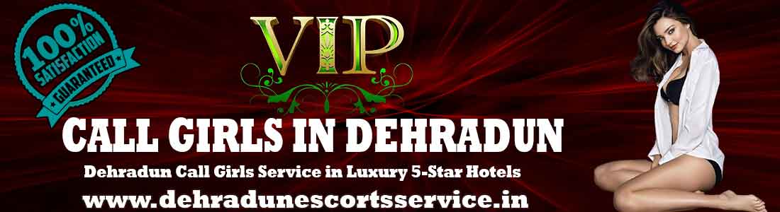 Call Girls Services Dehradun
